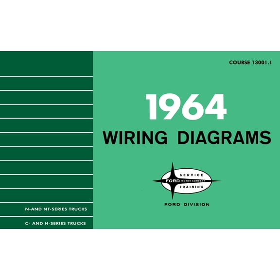 1964 Ford C, CT, H, HT, N, NT Series Truck Wiring Diagrams - 11x17 inch COMB Bound by Detroit Iron