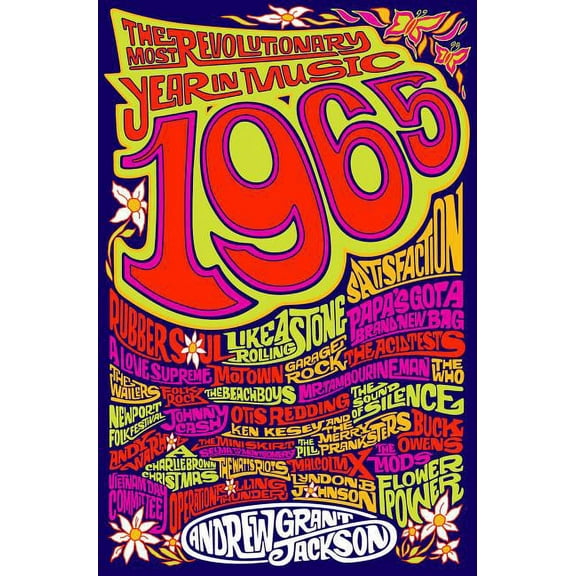 1965: The Most Revolutionary Year in Music, (Paperback)