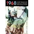 thumbnail image 1 of 1968 : The Rise and Fall of the New American Revolution (Hardcover), 1 of 1