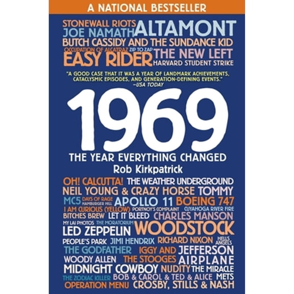Pre-Owned 1969: The Year Everything Changed (Paperback) 1510743073 9781510743076