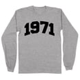 thumbnail image 1 of 1971 College Style Long Sleeve Shirt Unisex 3X-Large Grey, 1 of 5