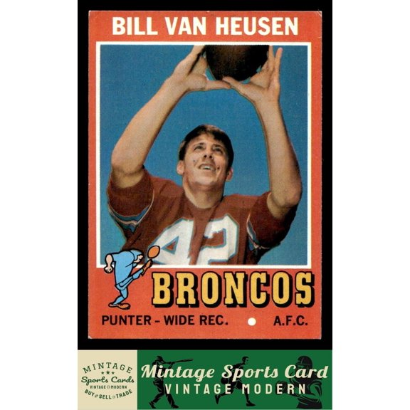 1971 Topps Bill Van Heusen #9 RC VG EX Denver Broncos Football Card
