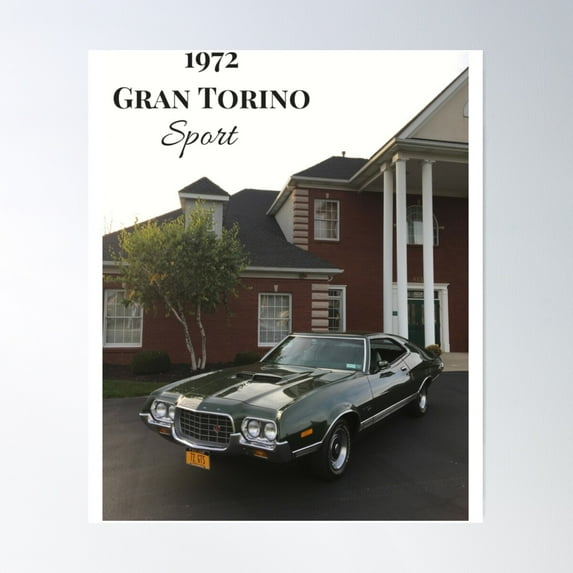 1972 Ford Gran Torino Sport Fastback Poster Wall Art, Modern Wall Decor For Living Room Bedroom, 8x12 UNFRAMED