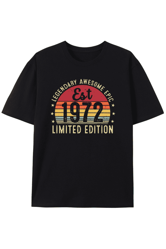 1972 Limited Edition Legendary Awesome Epic T-shirt