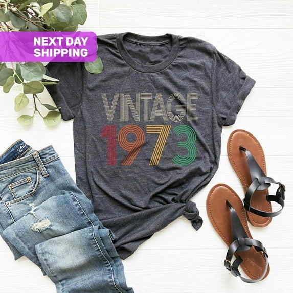 1973 Retro Shirt, 52nd Birthday Woman Shirt, 1973 Shirt, Born In 1973 Shirt, 52nd Birthday Men, Vintage 1973 Shirt Tshirt All Size S-5XL