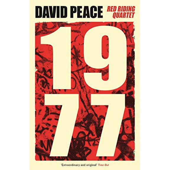 1977 (Red Riding Quartet, Bk. 2)