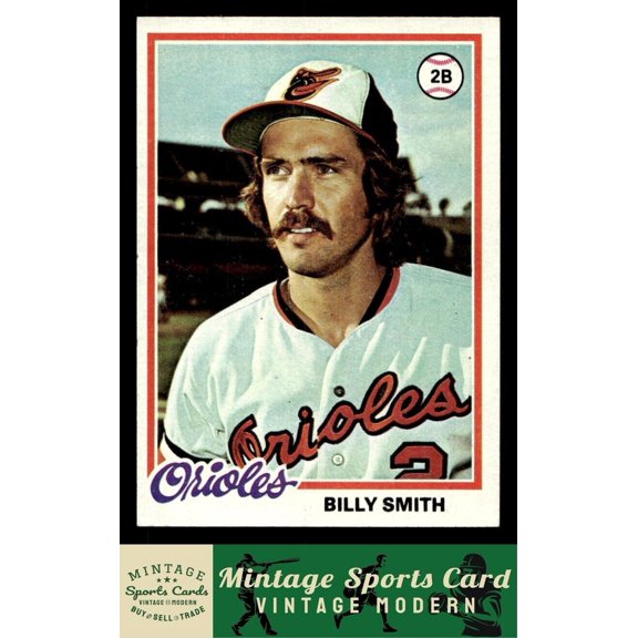 1978 Topps Billy Smith #666 RC Rookie Baltimore Orioles Baseball Card