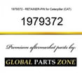 thumbnail image 1 of 1979372 - RETAINER-PIN for Caterpillar (CAT), 1 of 8