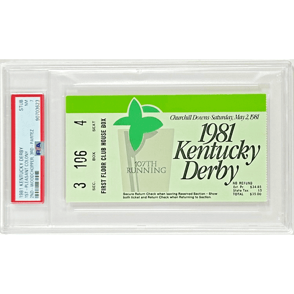 1981 Kentucky Derby Slabbed PSA Ticket Stub NM 7 Derby Winner Pleasant Colony