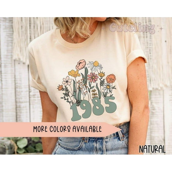 1985 Birthday T-Shirt for Women, Plus Size Wildflowers Tee, Vintage 1985 Shirt, Turning 40 Gift Idea