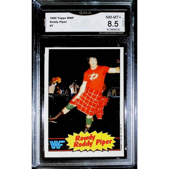 1985 Topps WWF Rowdy Roddy Piper #7 GMA 8.5 NM-MT+ Wrestling Trading Card (Serial Number May Vary)
