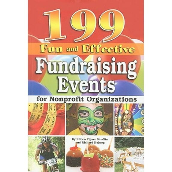199 Fun and Effective Fundraising Events for Nonprofit Organizations (Paperback)
