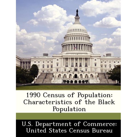 1990 Census of Population : Characteristics of the Black Population (Paperback)
