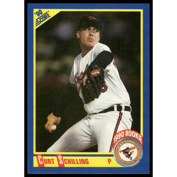 1990 Score Curt Schilling #581 Baltimore Orioles Baseball Card