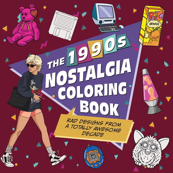 The 1990s Nostalgia Coloring Book: Rad Designs from a Totally Awesome Decade, (Paperback)