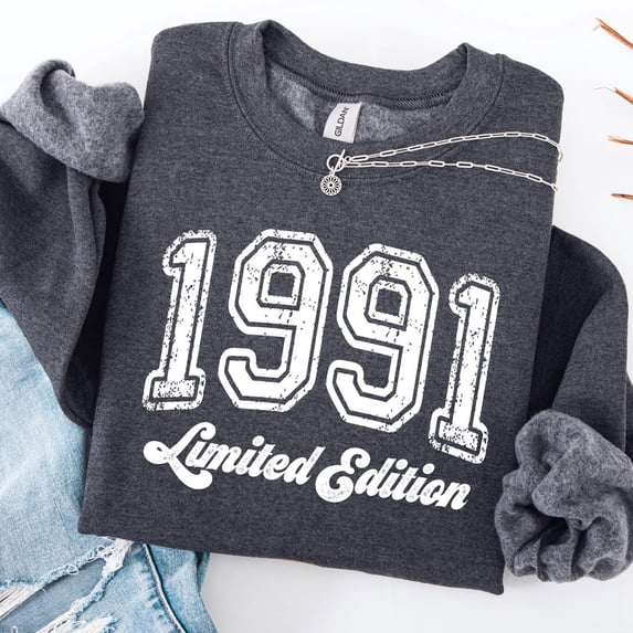 1991 Limited Edition Crewneck Sweatshirt: Vintage 90S Birthday Sweatshirt All Size S-5XL