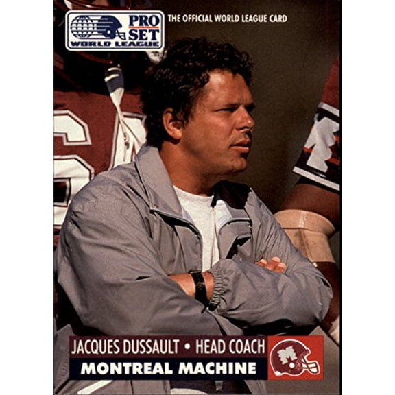 1991 Pro Set WLAF Inserts #15 Jacques Dussault CO NFL Football Trading Card