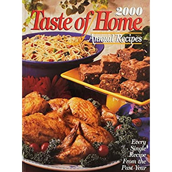 Pre-Owned 2000 Taste of Home Annual Recipes, 9780898212655, 0898212650, Hardcover, First Edition edition