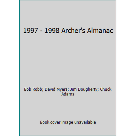 1997 - 1998 Archer's Almanac [Paperback - Used]