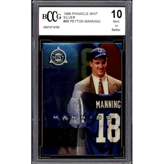 1998 Pinnacle Mint Silver #66 Peyton Manning Rookie Card BGS BCCG 10 Mint+