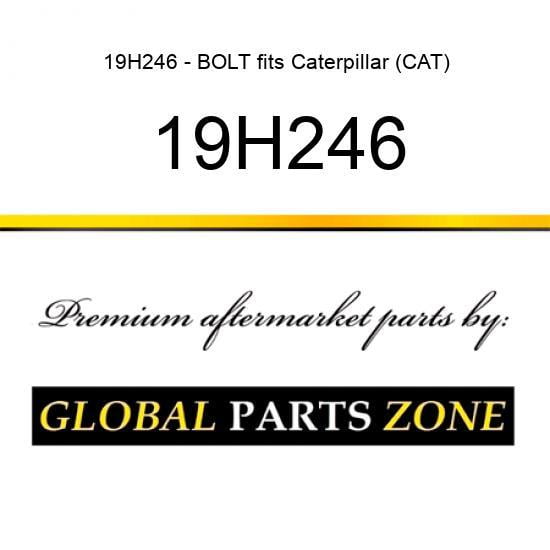 19H246 - BOLT fits Caterpillar (CAT)