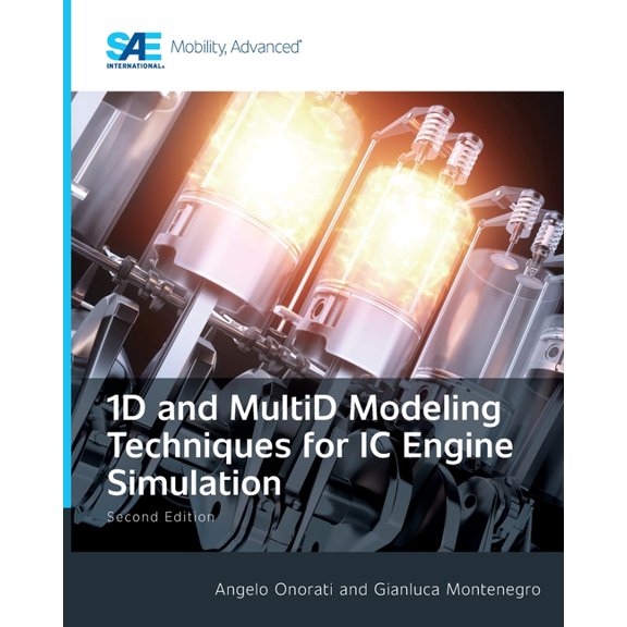 1D and MultiD Modeling Techniques for IC Engine Simulation Second Edition, (Paperback)