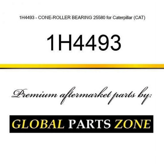 1H4493 - CONE-ROLLER BEARING 25580 for Caterpillar (CAT)