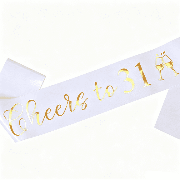 1PC Cheers to 31 Birthday Sash, White Satin Shoulder Sash with Gold Foil Number & Wine Glass Print, 31st Birthday Party Photo Prop for Women