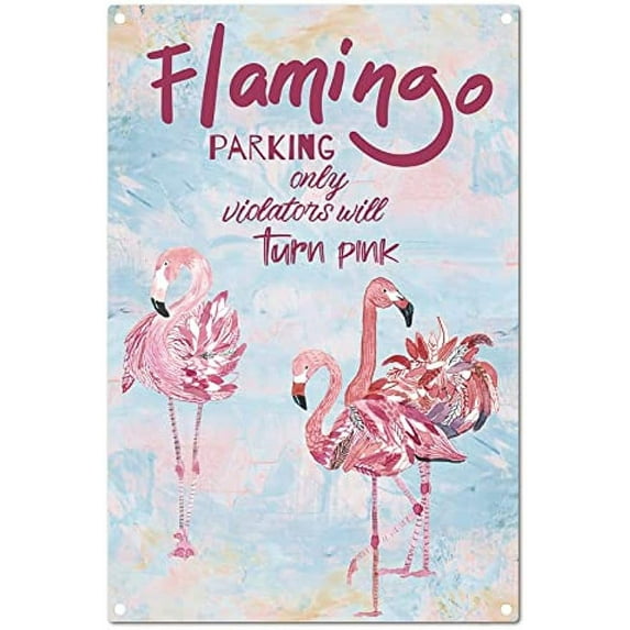1PC Funny Metal Tin Sign Flamingo Parking Only Violators Will Turn Pink Vintage Wall Art Decor