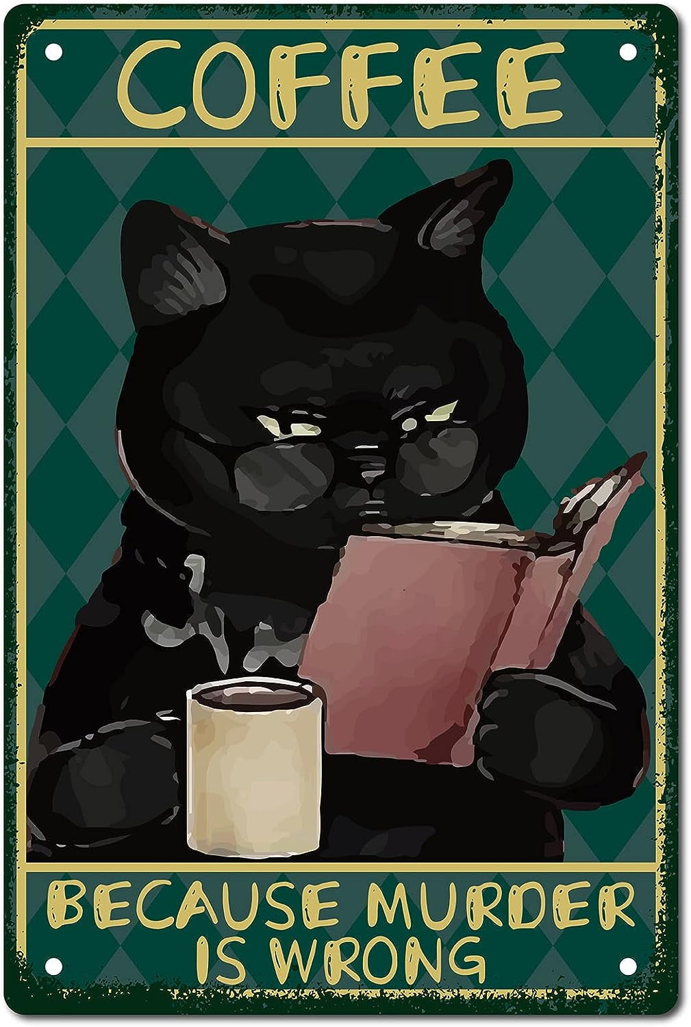 1PC Vintage Funny Black Cat Metal Tin Sign Because Murder is Wrong