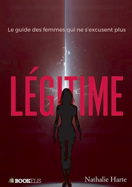 LÃ©gitime, (Paperback)