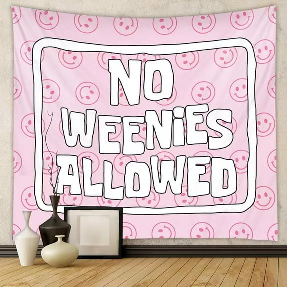 1Pcs 95×75cm Tapestry No Weenies Allowed Wall Hanging Tapestry Home Decor Fabric Banner Wall Cloth for Teen Girl Bedroom Dorm (GT324-1)