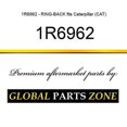 thumbnail image 1 of 1R6962 - RING-BACK fits Caterpillar (CAT), 1 of 1