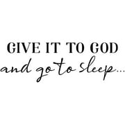 1Sheet Give It to God Quotes Wall Stickers Vinyl Wall Decor Stickers DIY Home for Living Room Bedroom Black