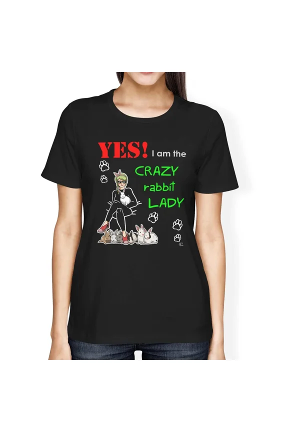 1Tee Womens Loose Fit Yes, I Am The Crazy Rabbit Lady T-Shirt