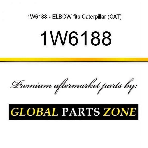 1W6188 - ELBOW fits Caterpillar (CAT)