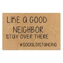 1X Doormat Funny Door Mat Non Slip Back Rubber Entry Way Doormat Outside Like A Good Neighbor Stay Over There Standard Outdoor Welcome Mat