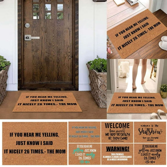 1X Fun Letter Themed Carpet If You Hear Me Yelling Just Know I Said It Nicely 26 Times the Mom Carpet Door Mat Non Slip Entrance Door Entry Mat Absorbent Bathroom Fun Floor Mat 1Pc Carpet