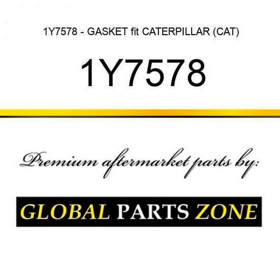 1Y7578 - GASKET fit CATERPILLAR (CAT)