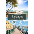 thumbnail image 1 of Barbados: Tutto quello che c'Ã¨ da sapere, (Paperback), 1 of 10