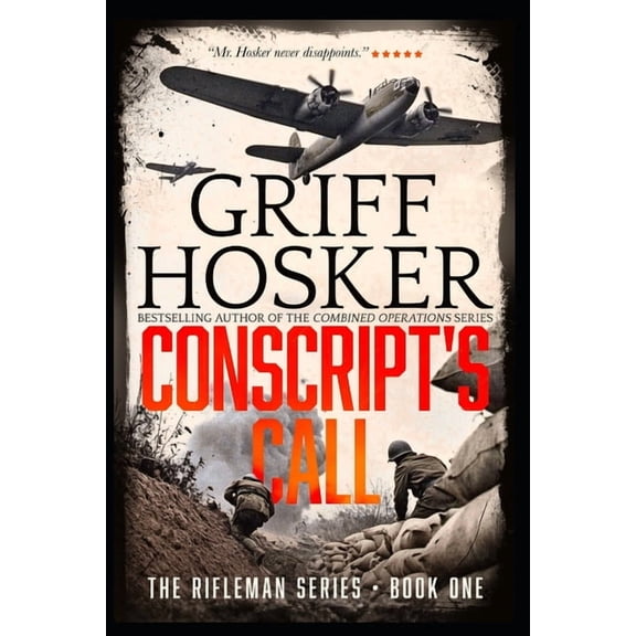 Rifleman Conscripts Call, Book 1, (Paperback)
