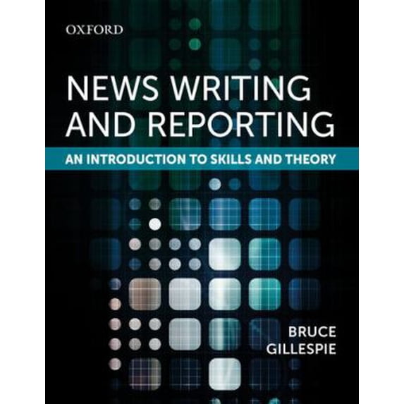 Pre-Owned News Writing and Reporting: An Introduction to Ski Paperback Bruce Gillespie