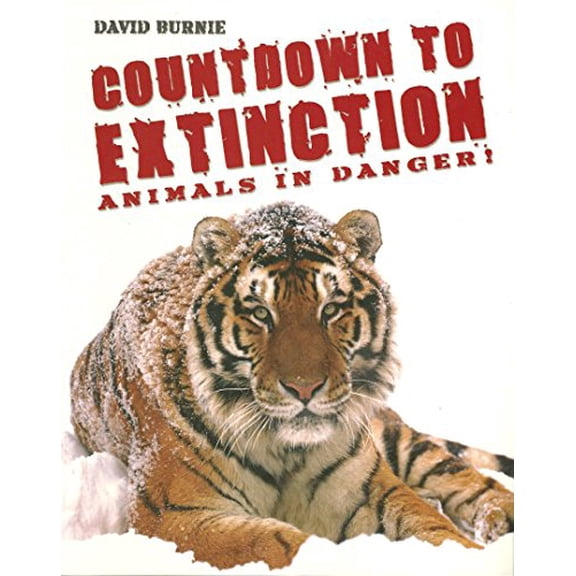 Pre-Owned Countdown to Extinction Animals in Danger! Paperback