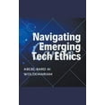 thumbnail image 1 of 1a Navigating Emerging Tech Ethics, Book 1, (Paperback), 1 of 1
