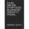 thumbnail image 1 of 1hub 80/20 Strategic Business Growth Model (Paperback), 1 of 1