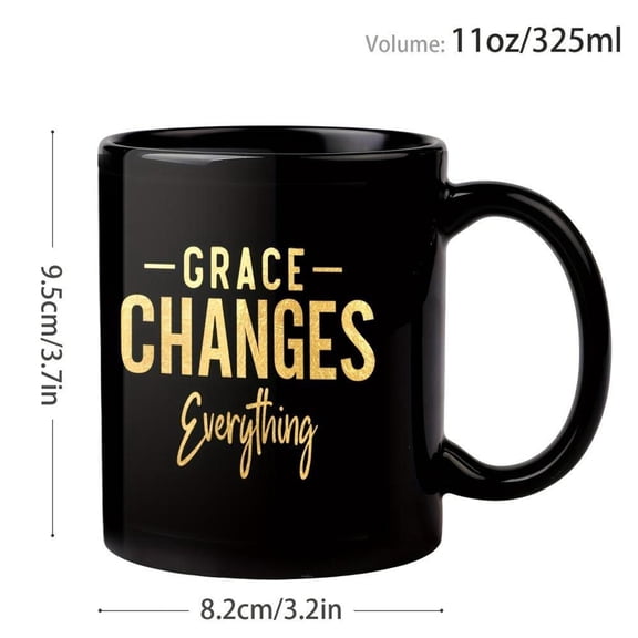 1pc 11Oz Ceramic Golden Printing Black Mug Grandparents Inspirational Quote GRACE CHANGES Everything Bible Verse Coffee Mug Chirtsian Coffee Cup Chris