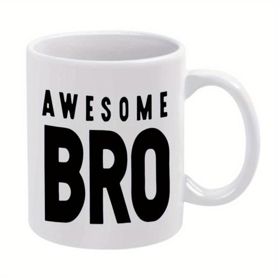 1pc 11oz AWESOME BRO Ceramic Coffee Mug Bold Black Text White Handle Friends Family Hand Wash Only Reusable Ideal All Seasons Coffee Bar Accessories