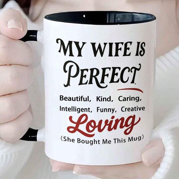 1pc 11oz Ceramic Coffee Mug With My Wife Is Text Loving Design Reusable White Cup Tea Coffee Washable Ideal Anniversary Holiday Husbands Partners Coffee Bar Accessories Anniversary Playful Font Style