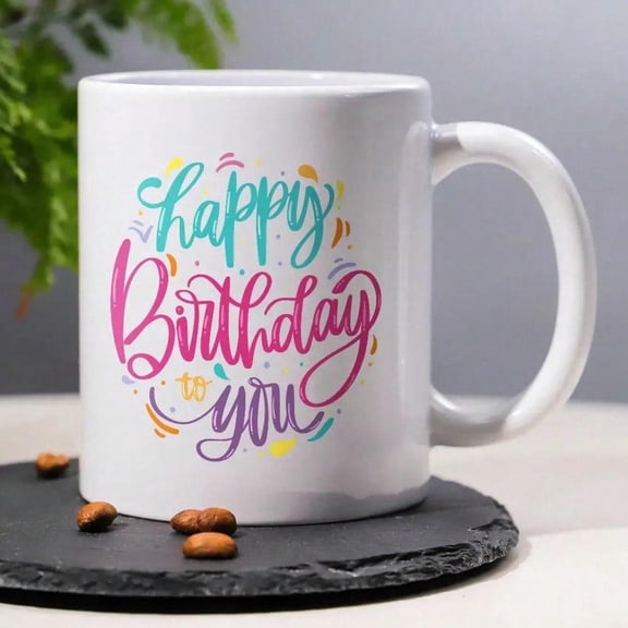 1pc 11oz Happy Birthday Coffee Mug Birthday Celebratory Wishes Ceramic Mug Celebratory Wishes Ceramic Coffee Mug Positive Sentiment Tea Cup Festive Oc