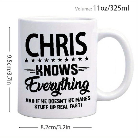 1pc 11oz White Pink Chris Knows Everything Coffee Mug with Name Slogan Dishwasher Ceramic Cup Fans Funny Idea Motivational Quote Cup Home Office Use C